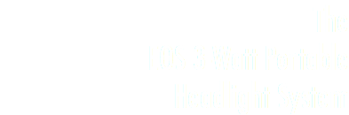 The EOS 3-Watt Portable Headlight System