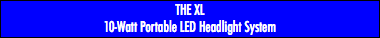 THE XL 10-Watt Portable LED Headlight System